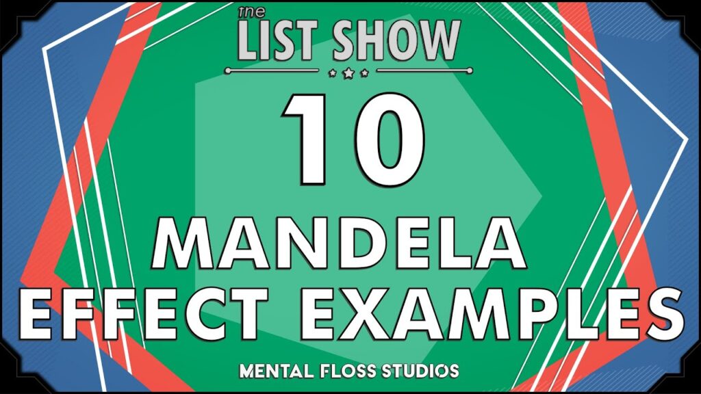 10 Mysterious Examples of the Mandela Effect Mandela Effects