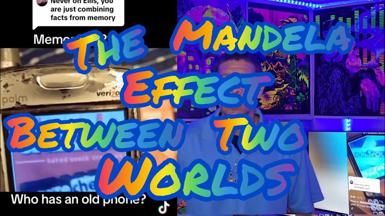 The Mandela Effect In Between Two Worlds Mandela Effects